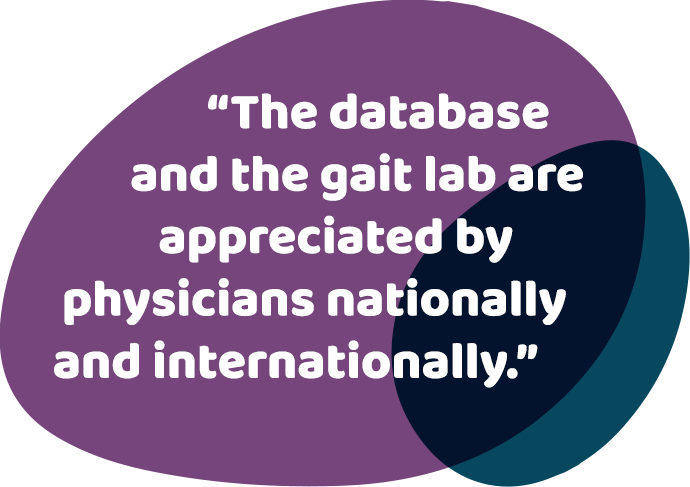 The database and the gait lab are appreciated by physicians nationally and internationally.